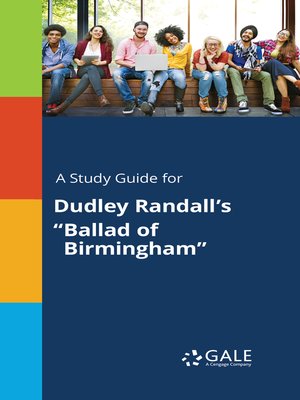 cover image of A Study Guide for Dudley Randall's "Ballad of Birmingham"